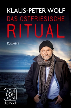 Das ostfriesische Ritual von Wolf,  Klaus-Peter