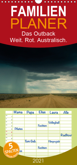 Das Outback – Weit. Rot. Australisch. – Familienplaner hoch (Wandkalender 2021 , 21 cm x 45 cm, hoch) von Wasilewski,  Martin