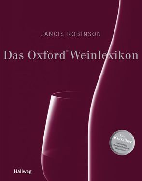 Das Oxford Weinlexikon von Robinson,  Jancis