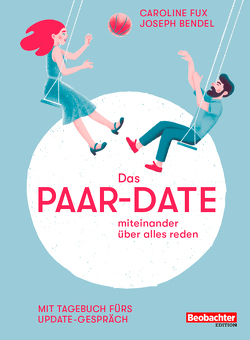 Das Paar-Date von Bendel-Zgraggen,  Joseph, Fux,  Caroline