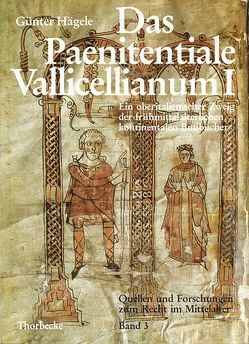 Das Paenitentiale Vallicellianum I von Hägele,  Günter, Kottje,  Raymund, Mordek,  Hubert