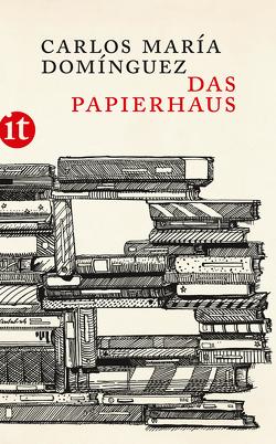 Das Papierhaus von Domínguez,  Carlos María, Müller,  Elisabeth