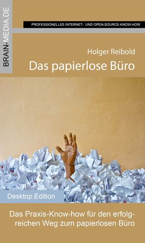 Das papierlose Büro von Reibold,  Holger