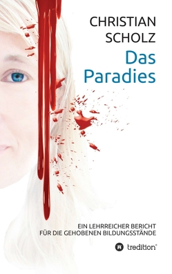 Das Paradies von Scholz,  Christian