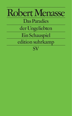 Das Paradies der Ungeliebten von Menasse,  Robert