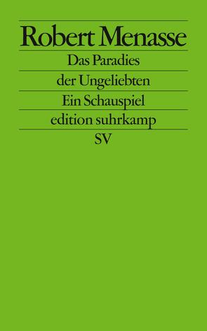 Das Paradies der Ungeliebten von Menasse,  Robert