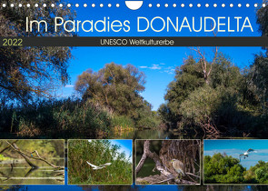 Das Paradies Donaudelta (Wandkalender 2022 DIN A4 quer) von Photo4emotion.com