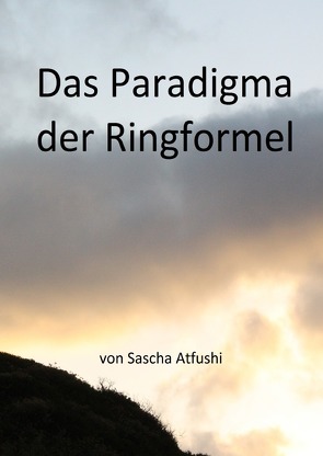 Das Paradigma der Ringformel von Atfushi,  Sascha