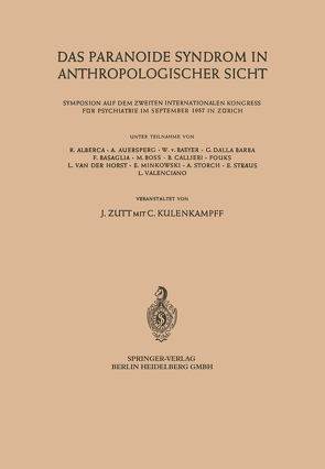 Das Paranoide Syndrom in Anthropologischer Sicht von Kulenkampff,  Caspar, Zutt,  Jürg