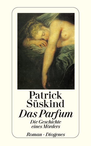 Das Parfum von Süskind,  Patrick