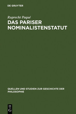 Das Pariser Nominalistenstatut von Paqué,  Ruprecht