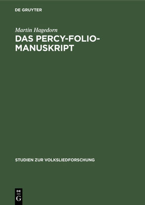 Das Percy-Folio-Manuskript von Hagedorn,  Martin