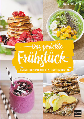 Das perfekte Frühstück von Forsnor,  Anja