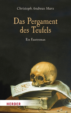 Das Pergament des Teufels von Marx,  Christoph Andreas