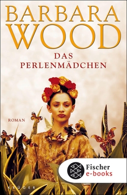 Das Perlenmädchen von Cordes,  Veronika, Wood,  Barbara