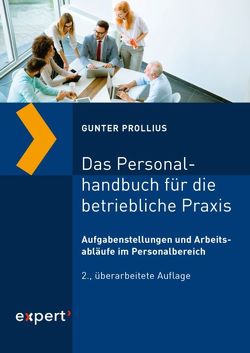 Das Personalhandbuch für die betriebliche Praxis von Prollius,  Gunter