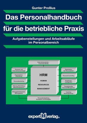 Das Personalhandbuch für die betriebliche Praxis von Prollius,  Gunter