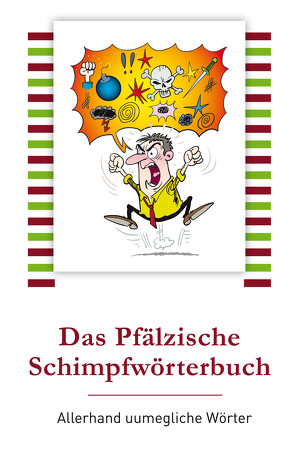 Das Pfälzische Schimpfwörterbuch von Sauer,  Walter