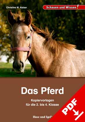 Das Pferd – Kopiervorlagen für die 2. bis 4. Klasse von Kaiser,  Christine M.