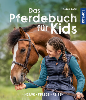 Das Pferdebuch für Kids von Bude,  Sarah