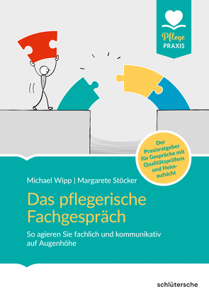 Das pflegerische Fachgespräch von Stoecker,  Margarete, Wipp,  Michael