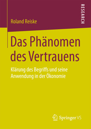 Das Phänomen des Vertrauens von Reiske,  Roland