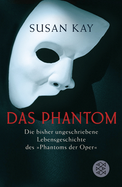 Das Phantom von Kay,  Susan, Scheidt,  Elke vom