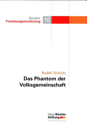 Das Phantom der Volksgemeinschaft von Tschirbs,  Rudolf