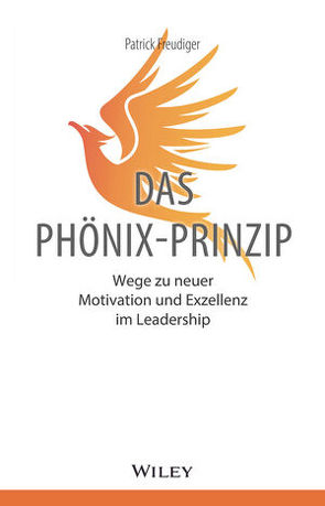 Das Phönix-Prinzip von Freudiger,  Patrick