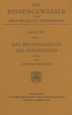 Das Phytoplankton im Süsswasser von Huber-Pestalozzi,  Gottfried