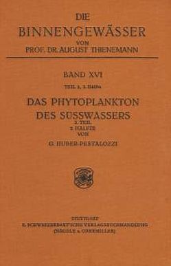 Das Phytoplankton im Süsswasser von Huber-Pestalozzi,  Gottfried