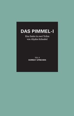 Das Pimmel-I – Band 2 von Schnabel,  Abydos