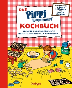 Das Pippi Langstrumpf Kochbuch von Heinig,  Cäcilie, Lindgren,  Astrid, Pluschkat,  Stefan, Sundin,  David, Vang Nyman,  Ingrid, Westman,  Johanna