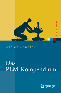 Das PLM-Kompendium von Sendler,  Ulrich