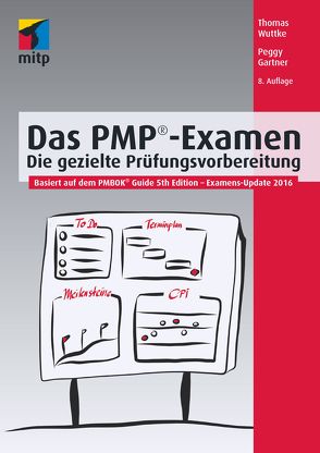 Das PMP®-Examen von Gartner,  Peggy, Wuttke,  Thomas