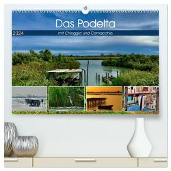 Das Podelta mit Chioggia und Comacchio (hochwertiger Premium Wandkalender 2024 DIN A2 quer), Kunstdruck in Hochglanz von Fritz,  Florian