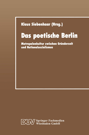 Das poetische Berlin von Siebenhaar,  Klaus