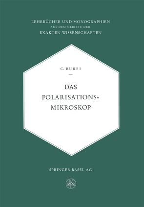 Das Polarisationsmikroskop von Burri,  Conrad