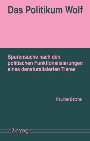 Das Politikum Wolf von Betche,  Pauline