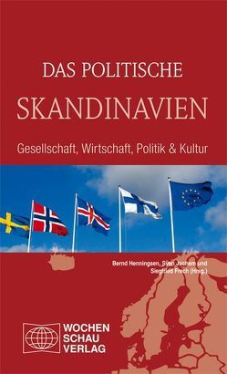 Das politische Skandinavien von Frech,  Siegfried, Henningsen,  Bernd, Jochem,  Sven, Klemm,  Sarah