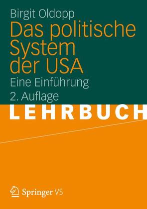 Das politische System der USA von Oldopp,  Birgit