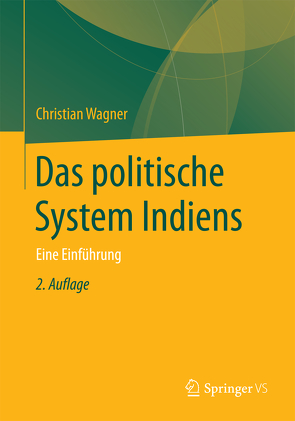 Das politische System Indiens von Wagner,  Christian