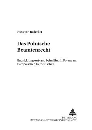 Das polnische Beamtenrecht von von Redecker,  Niels