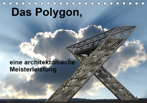 Das Polygon, eine architektonische Meisterleistung (Tischkalender 2021 DIN A5 quer) von Rufotos