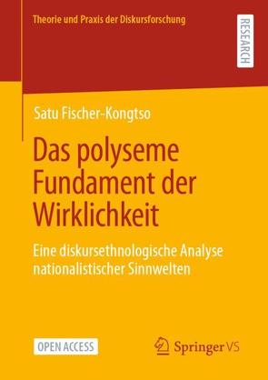 Das polyseme Fundament der Wirklichkeit von Fischer-Kongtso,  Satu