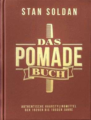 Das Pomade-Buch von Soldan,  Stan