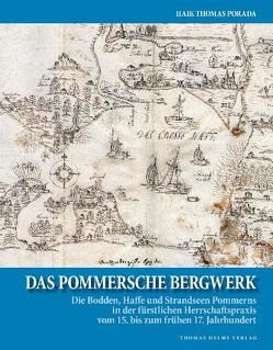 Das Pommersche Bergwerk von Porada,  Haik Th