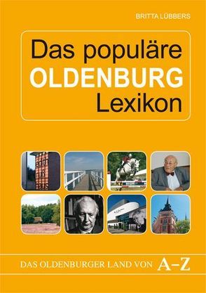 Das populäre Oldenburg Lexikon von Lübbers,  Britta