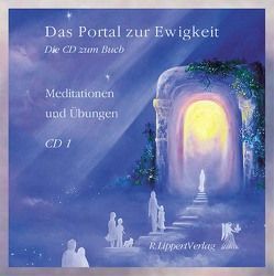 Das Portal zur Ewigkeit von Lippert,  Rudolf, Windrider,  Kiara