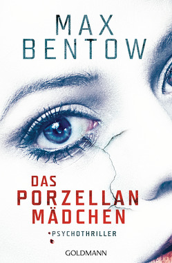 Das Porzellanmädchen von Bentow,  Max